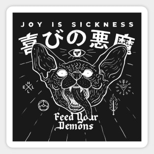 Joy Is Sickness Magnet